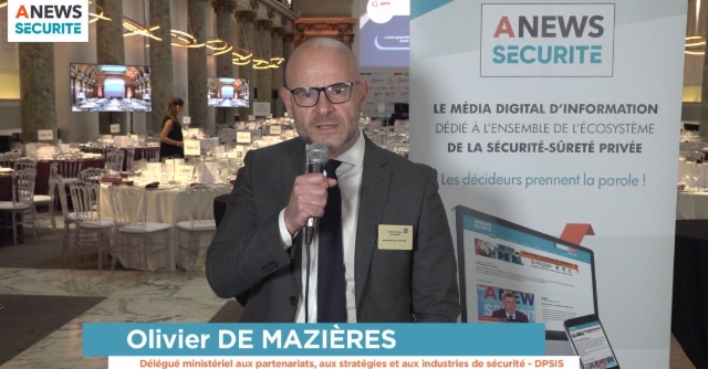 Gala des Directeurs Sécurité — Interview d’Olivier-Pierre de MAZIERES, Délégué ministériel aux partenariats, aux stratégies et aux industries de sécurité (DPSIS) – Ministère de l’Intérieur