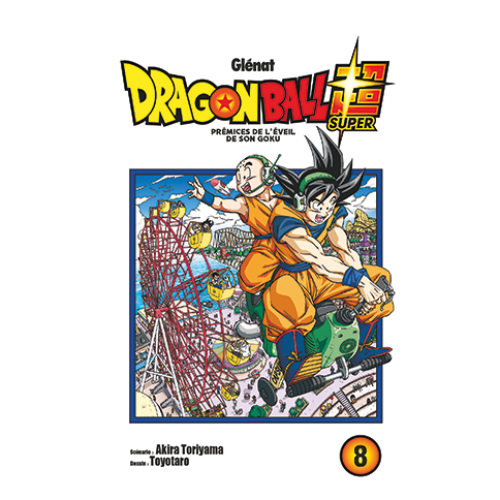 DRAGON BALL SUPER - MANGA TOME 08 - PREMICES DE L'EVEIL DE SON GOKU