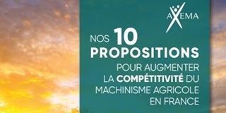 Communiqué de presse - Nos 10 propositions pour augmenter la compétitivité du machinisme agricole