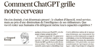 Comment ChatGPT grille notre cerveau - article de Gaspard Koenig