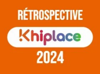 Rétrospective 2024 Khiplace