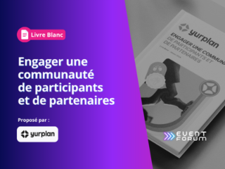 Engager une communauté de participants et de partenaires