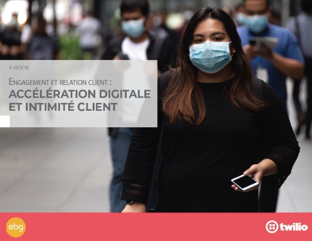 Engagement et Relation client : Accélération Digitale et Intimité Client