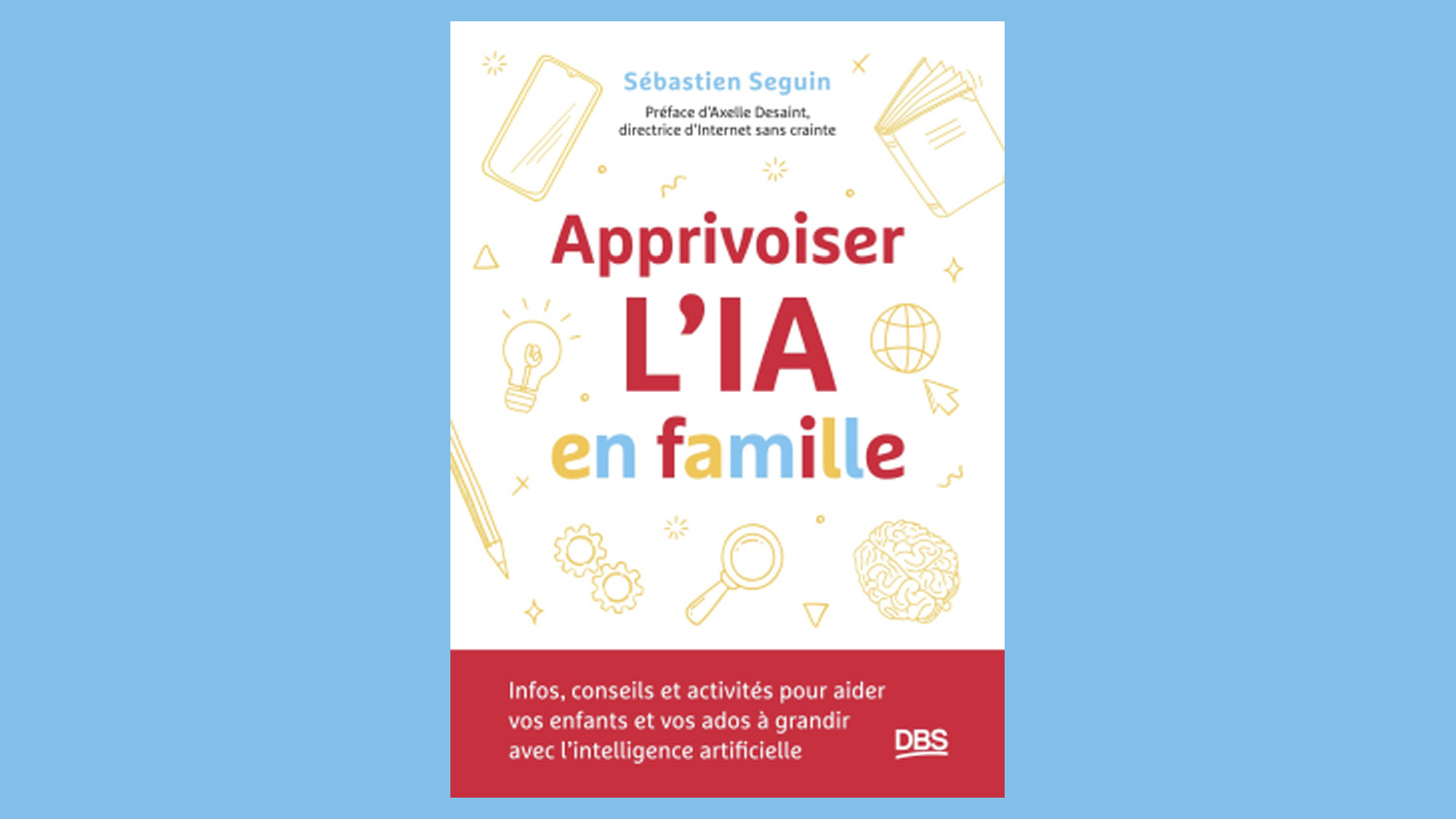 Faire comprendre l’IA/IAG à sa famille