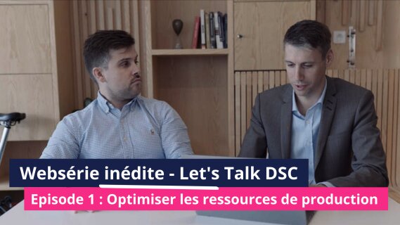 La websérie TeamWork pour comprendre en 2 minutes comment optimiser sa Supply Chain
