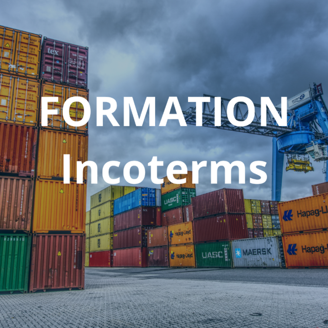 FORMATION  |  Bien connaître les Incoterms 2020 (utilisateurs réguliers) - à distance - 2 matinées 