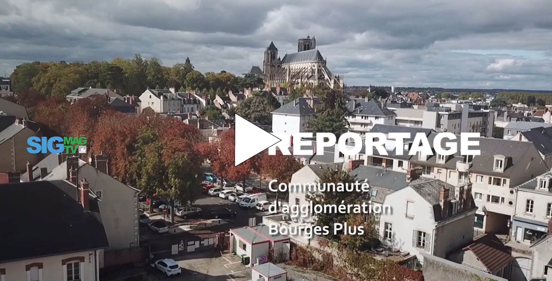 Vue du centre ville de Bourges à cliquer pour accéder au erportage