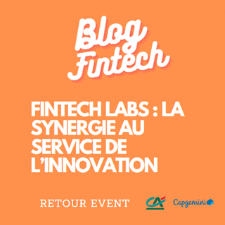 Fintech Labs : la synergie au service de l’innovation