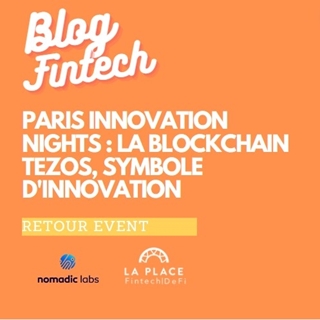 Paris Innovation Nights : La blockchain Tezos, symbole d’innovation