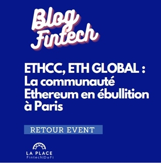 ETHCC, ETH GLOBAL : La communauté Ethereum en ébullition à Paris