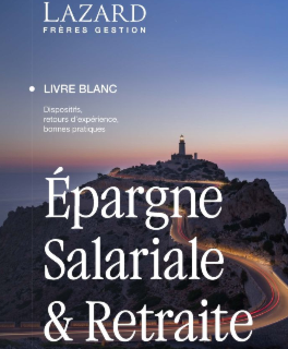 Livre Blanc consacré à l’Epargne Salariale et Retraite 