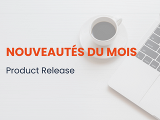 Les nouveautés de Juillet 2021