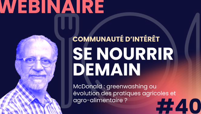 McDonald : greenwashing ou évolution des pratiques agricoles et agro-alimentaire ?