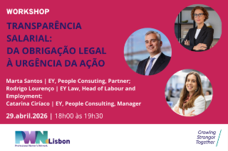 PWN Lisbon Workshop | Transparência Salarial: da obrigação legal à urgência da ação