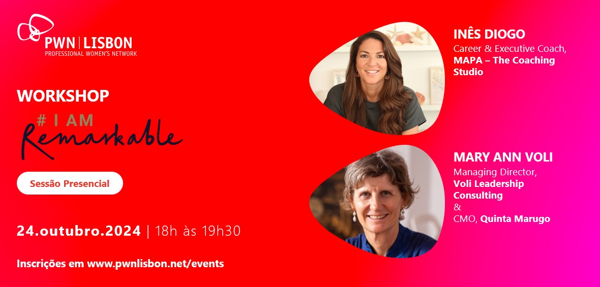 PWN Lisbon Workshop | #IamRemarkable
