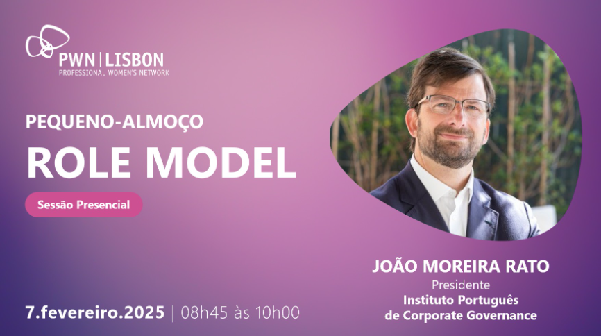  PWN Lisbon | Pequeno-almoço de Role Model | Fevereiro 2025