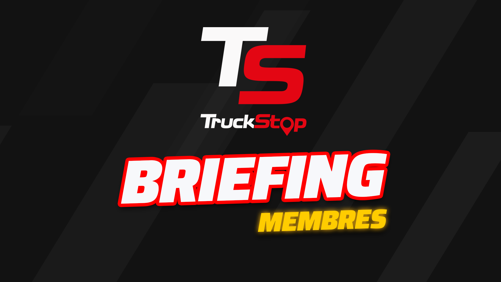 Briefing TruckStop