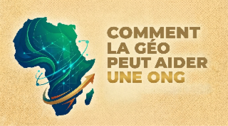 Comment la Géo peut aider une ONG