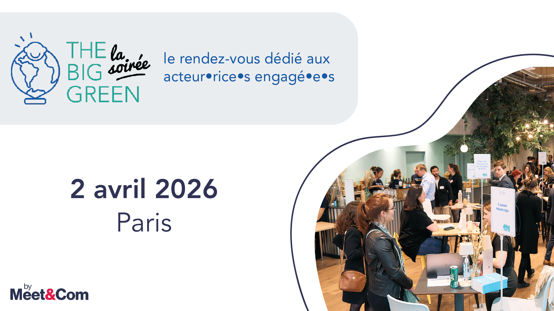 The Big Green La Soirée