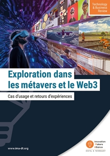 Métavers & Web3 - Technology & Business Review - Cas d'usages et retours d'expériences