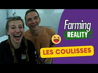 😆 Les coulisses | FARMING REALITY