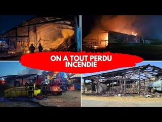 La ferme a brûlé ! (incendie le 18 août 2023)