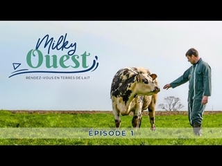 Épisode 1 - Milky Ouest - Rendez-vous en terres de lait