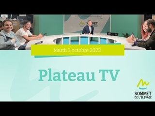 Sommet de l'élevage 2023 - Agri.tv - 03/10/2023