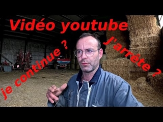 Mise au point, État des lieux, ET/OU ARRÊT DES VIDEOS.