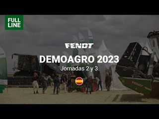 Fendt en Demoagro 2023 | Full Line | Jornadas 2 y 3
