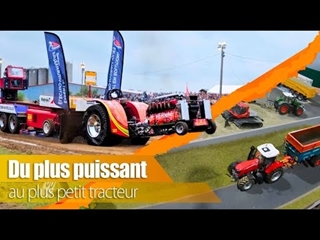 Du tracteur le plus puissant au plus petit !