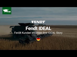 Your IDEAL Story | Fendt IDEAL | Fendt Kunden erzählen ihre IDEAL Story. | Fendt
