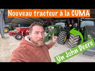 Un nouveau tracteur à la CUMA : John Deere 6R 185