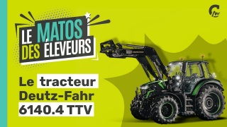 Matos des Éleveurs l Le Deutz-Fahr 6140.4 TTV à gagner au Sommet de l'Élevage !