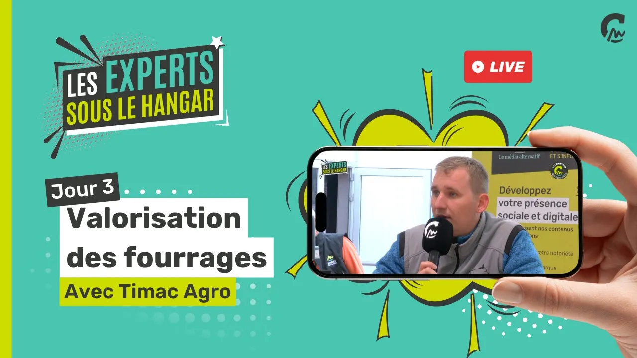 Les Experts Sous le Hangar l Comment mieux valoriser ses fourrages ?