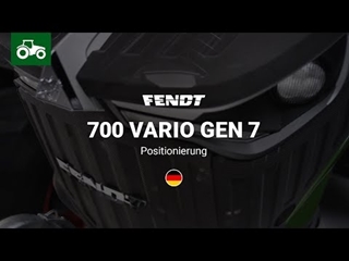 Fendt 700 Vario Gen7 | Produktvideo | Positionierung | Fendt