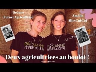 Quand deux agricultrices se retrouvent ! Amelie MissCutCut (Bêtisier) -OcéaneFutureAgricultrice