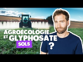 Glyphosate et agroécologie : question cruciale