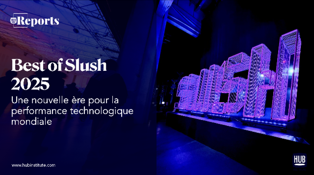 BEST OF SLUSH 2025 : une nouvelle ère pour la performance technologique mondiale