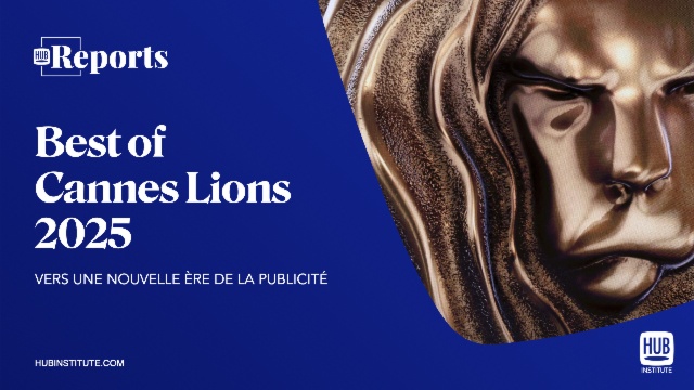 Best of Cannes Lions 2025, vers une nouvelle ère de la publicité