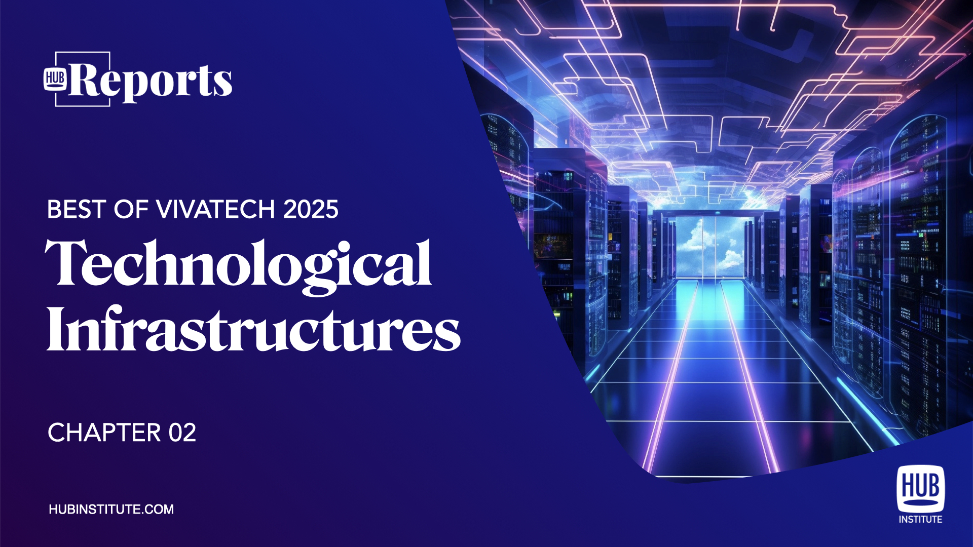 Best of VivaTech 2025 : Infrastructures technologiques