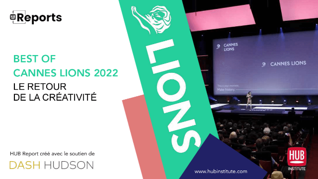Best of Cannes Lions 2022 - The creative comeback