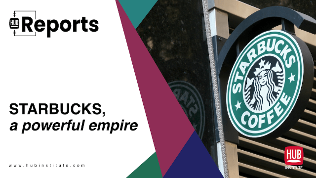 STARBUCKS, A POWERFUL EMPIRE