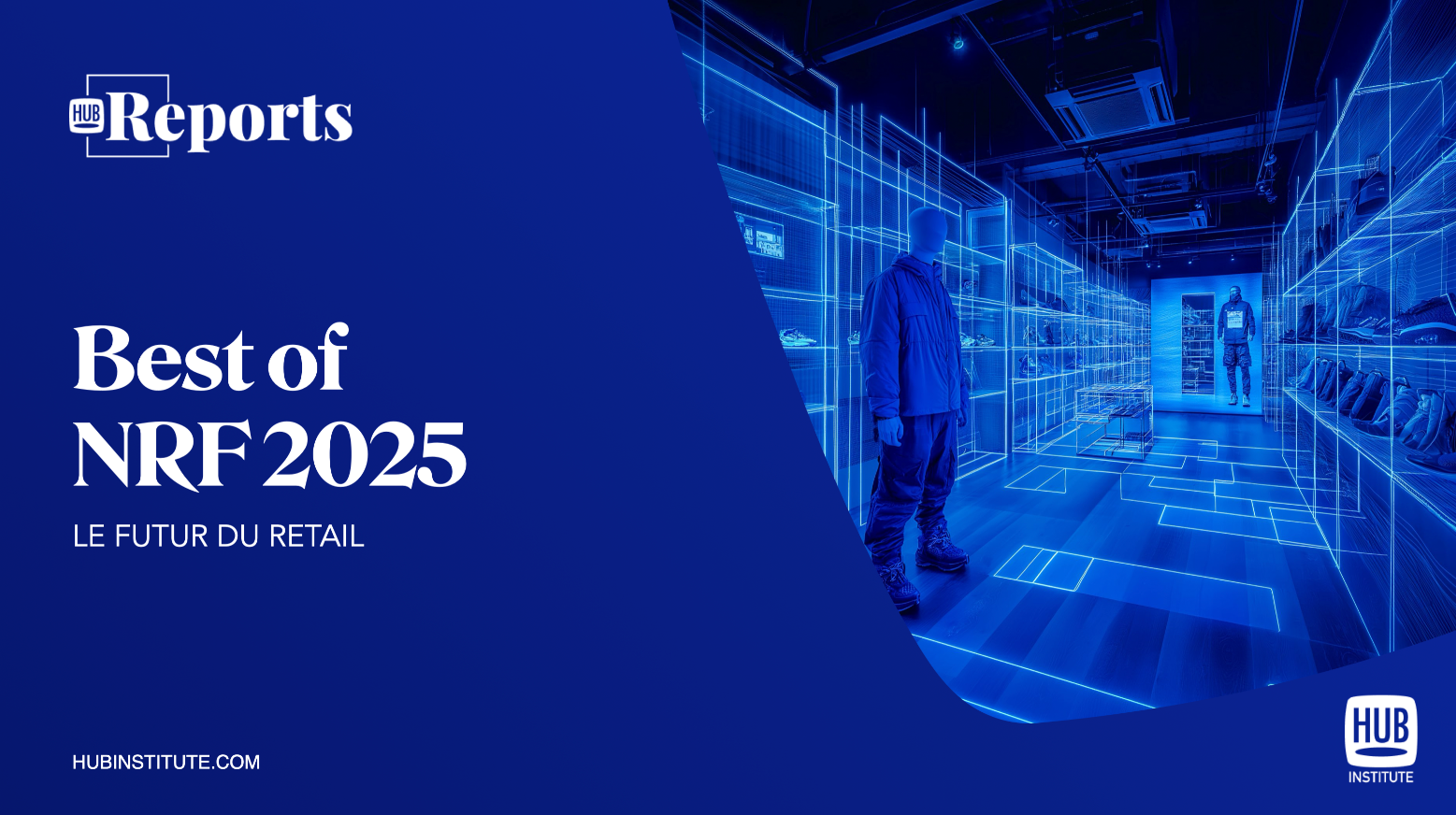 Best of NRF 2025 : Le futur du retail