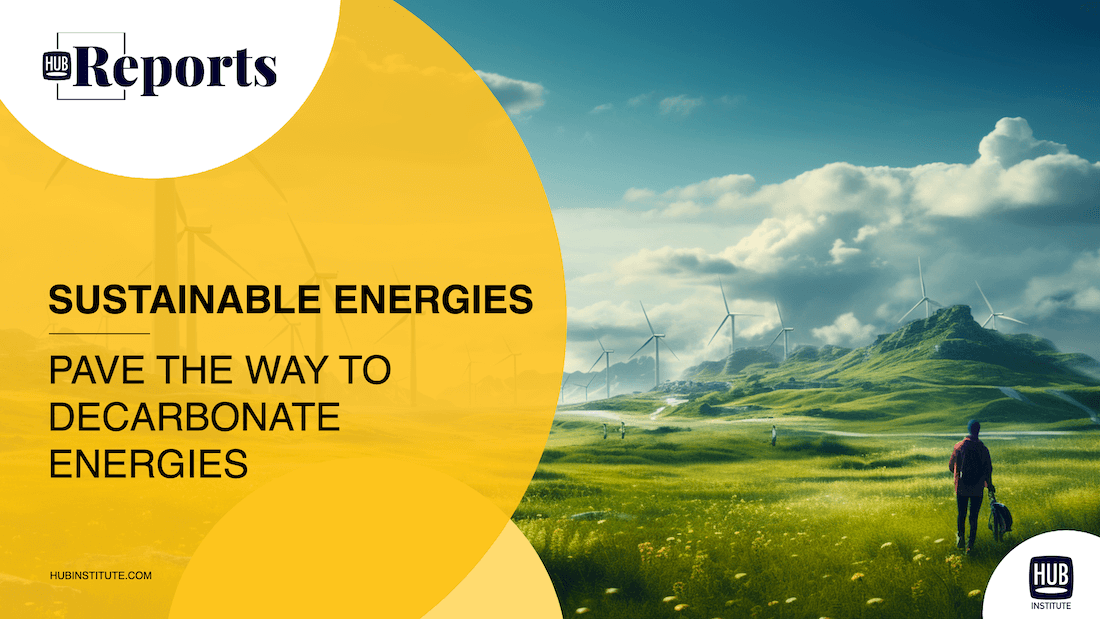 SUSTAINABLE ENERGIES - PAVE THE WAY TO DECARBONATE ENERGIES
