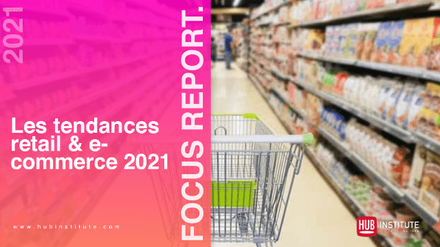 Tendances Retail & E-commerce 2021