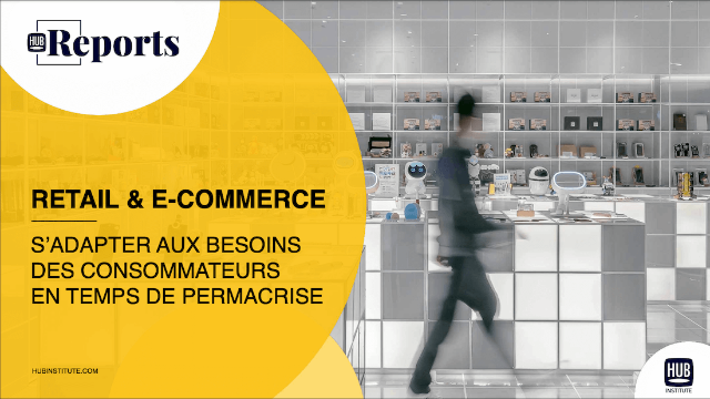 RETAIL & E-COMMERCE : S’adapter aux besoins des consommateurs en temps de permacrise