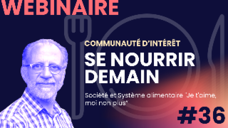 Société vs Système alimentaire : incompréhension croissante ou dialogue à reconstruire ?  Discussion avec Eddy Fougier 