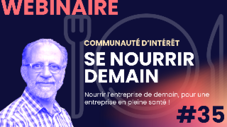 Nourrir l’entreprise de demain, pour une entreprise en pleine santé !