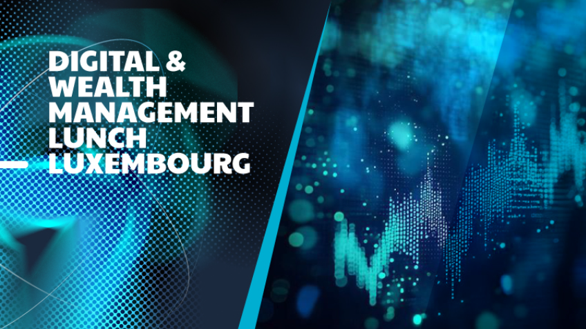 Digital & Finance Lunch Luxembourg 